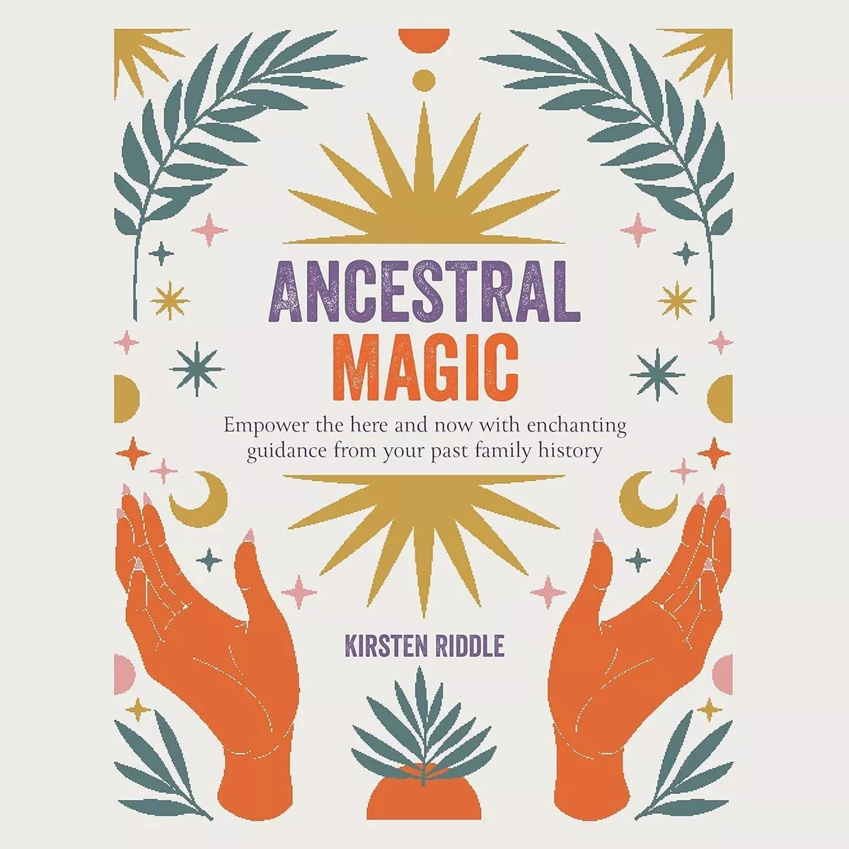 Ancestral Magic - Paperback Book