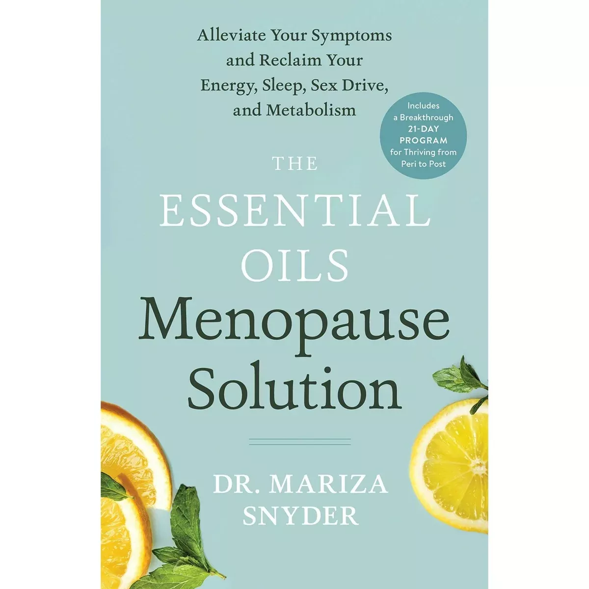 The Essential Oils Menopause Solution - Hardcover Book