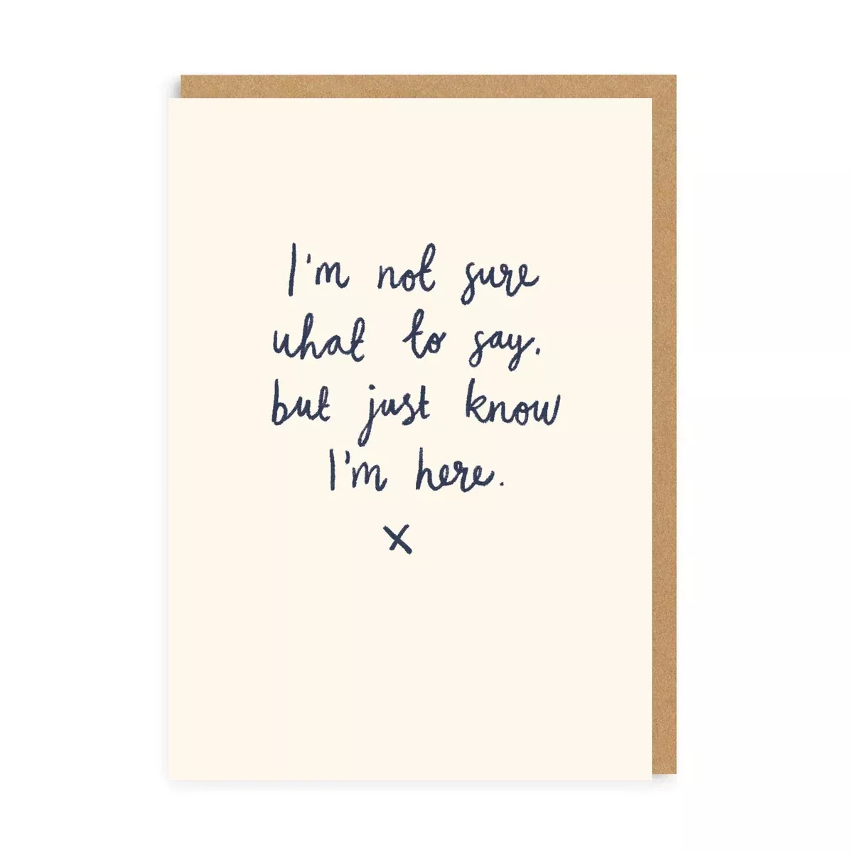 Know I'm Here - Greeting Card - Sympathy