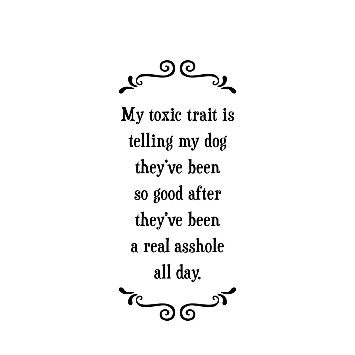 Toxic Trait - Witty Tea Towel