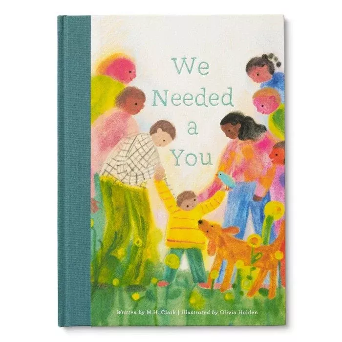 We Needed A You- Hardcover Book