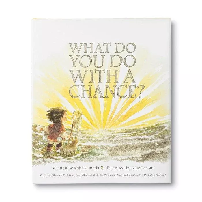 What Do You Do WIth A Chance- Hardcover Book
