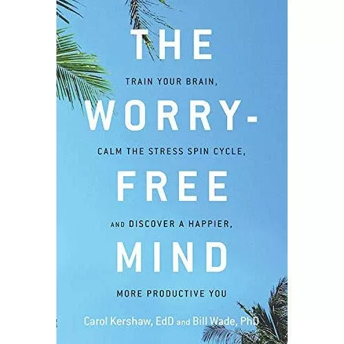 The Worry-Free Mind - Paperback Book