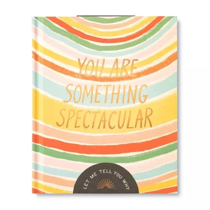 You Are Something Spectacular - Hardcover Book
