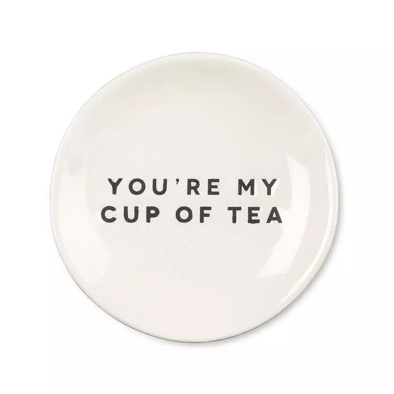 You're My Cup Of Tea Small Plate